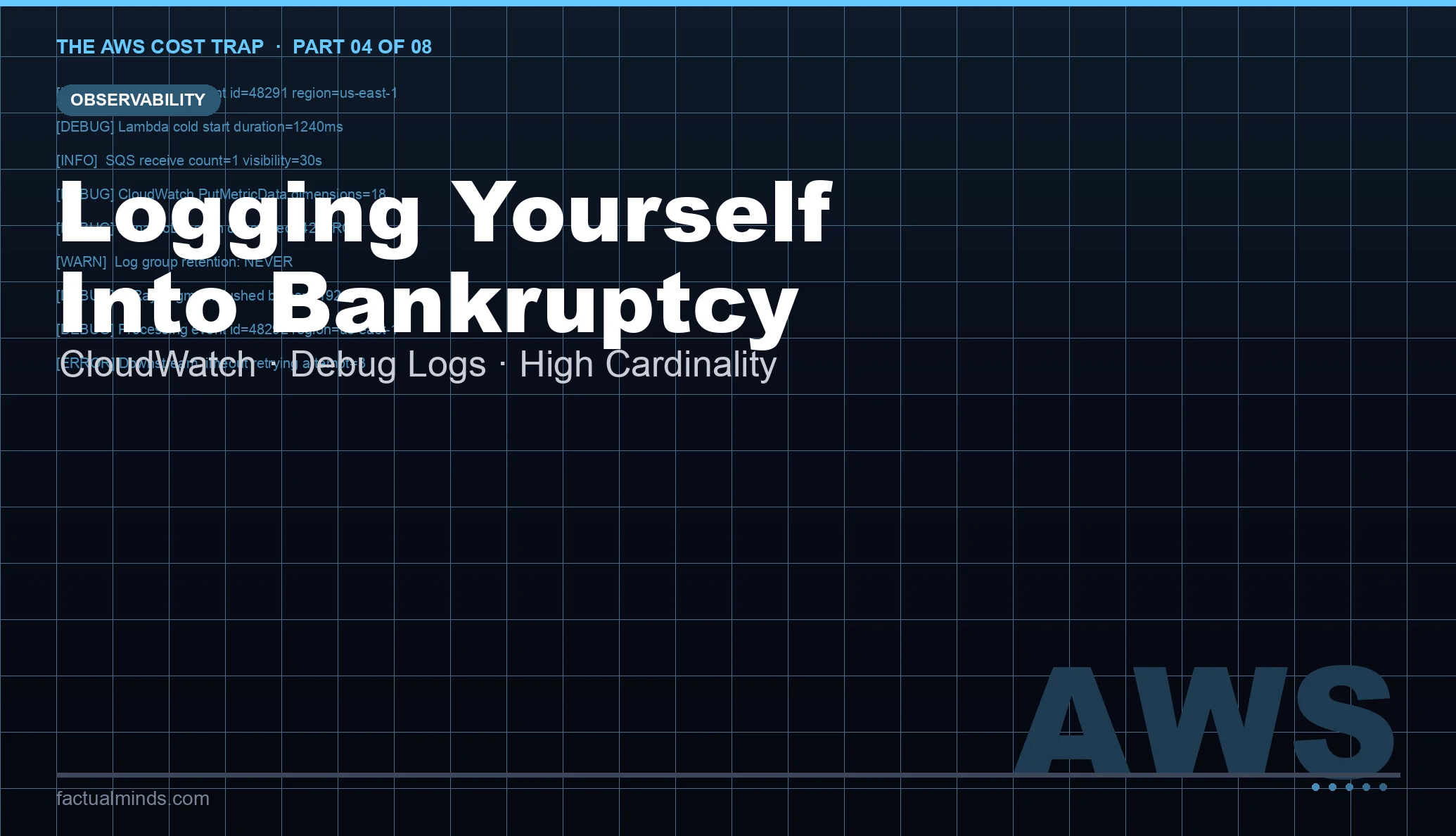 Logging Yourself Into Bankruptcy